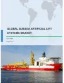 Global Subsea Artificial Lift Systems Market 2017-2021